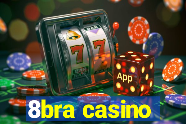 8bra casino